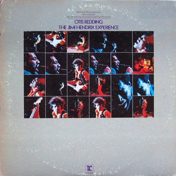 Otis Redding / The Jimi Hendrix Experience: Historic Performances Recorded at the Monterey International Pop Festival (1970)